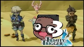 Trinity Trigger Livestream Part 3