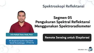 Remote Sensing untuk Eksplorasi:  Pengukuran Spektral Reflektansi Menggunakan Spektroradiometer