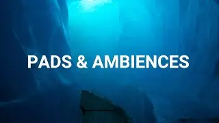 Pads & Ambiences | How To Make Ambient Music