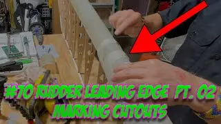 #70 Rudder Leading Edge Pt. 02 Marking Cutouts