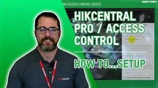 HikCentral Professional: Access Control │ Weekly Technical Updates