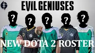 EVIL GENIUSES NEW ROSTER - DOTA 2 DPC 2023