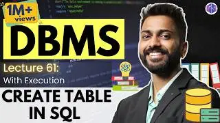 Lec-54: Create table in SQL with execution | SQL for Beginners | Oracle LIVE