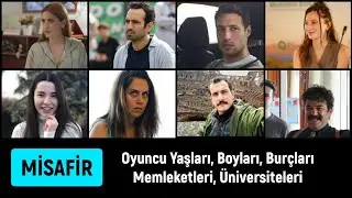 Misafir Oyuncularının Yaşları, Boyları, Burçları, Memleketleri, Üniversiteleri | Misafir 1. Bölüm