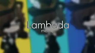 Lambada /meme/