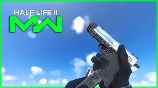 Half-Life 2 Weapons w/ MW2019 Animations