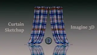 Curtain | Cloth Simulation | Sketchup | Imagine 3D