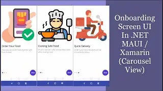 Onboarding Screen UI In .NET MAUI / Xamarin (Using Carousel View)