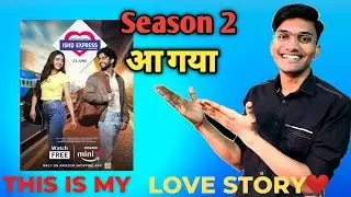 Ishq Express Season 2 Release Date |  Ishq Express Season 2 Update | Ishq Express Episode 4 Update