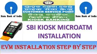 SBI CSP INGENICO MICROATM EVM INSTALLATION STEP BY STEP IN 2021