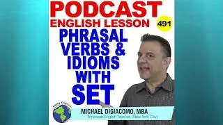 Podcast 491 - Phrasal Verbs With SET