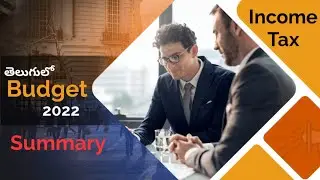 Budget 2022 summary for Income tax in Telugu | Incometax | Doradla's Talks