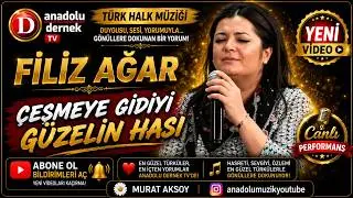 Filiz Ağar - Çeşmeye Gidiyi Güzelin Hası !!