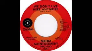 Melba Montgomery - We Don't Live Here Anymore