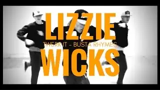 @bustarhymes - #twerkit - Lizzie Wicks Choreography