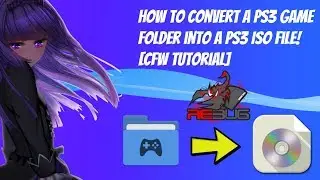 How To Convert A PS3 Game Folder Into A PS3 ISO File! CFW/HEN Tutorial! #PS3Jailbreak #PS3Mods
