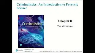 Forensic Science (College) - The Microscope (Chapter 8)