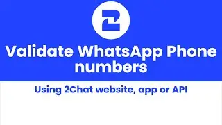 WhatsApp Phone Number validator easy to use - 2Chat Phone number checker