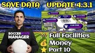 Soccer Manager 2024 Full Facilities Save Data Update - Part 10