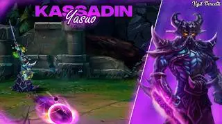 [Yasuo] CUSTOM SKIN [Kassadin Yasuo] | League of Legends