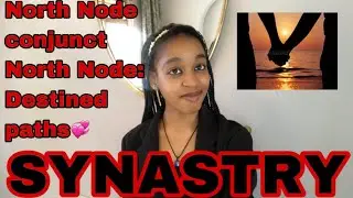 SYNASTRY North Node Conjunct North Node 💖 (being on destined paths)