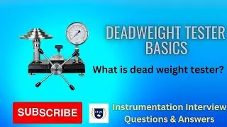 What is a dead weight tester?  - Dead weight tester basics // Instrumentation Basics // IIQA
