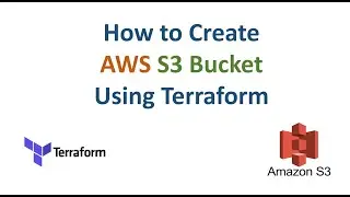 How to Create AWS S3 bucket With Terraform