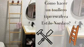 COMO HACER TOALLERO ESCALERA ESTILO NÓRDICO? #carpinteria #tips #hazlotumismo #woodworking