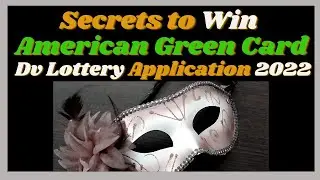 6 Secrets to Win American Green Card DV Lottery Application