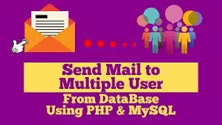 Send email to multiple user/recipient from database in PHPMailer & Gmail | Hindi