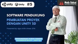 05 SOFTWARE PENDUKUNG PEMBUATAN PROYEK UNITY 3D - Workshop AR Unity 3D - 2023