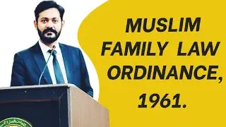 Muslim Family Law Ordinance 1961 Complete lecture: Marriage, Talaq, Maintenance & Succession