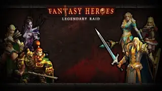 Fantasy Heroes - Teaser