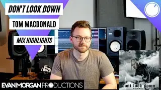 Mix Highlights: Tom MacDonald - Don't Look Down