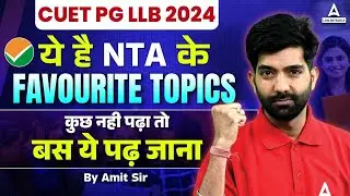 CUET PG LLB 2024 | Quantitative Aptitude Important Topics🔥💪 | By Amit Sir