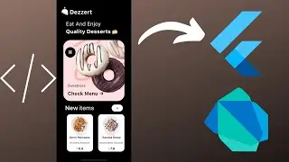 Make a DESSERT APP UI in FLUTTER tutorial