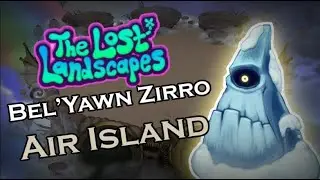 Belyawn Zirro on Air Island - My Singing Monsters