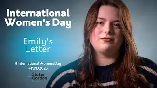 International Women's Day: Emily's Letter