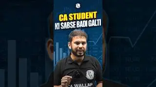 CA Students Ki Sabse Badi Galti 😨 