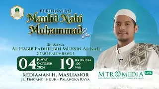Al Habib Fadhil Bin Muhsin Al Kaff | Peringatan Maulid Nabi Muhammad SAW 1446 H/2024 M