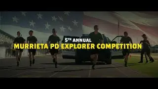 MURRIETA POLICE EXPLORER COMPETITION | 2023