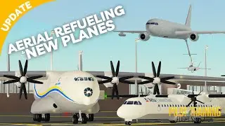 PTFS UPDATE: AN22, ATR72, & AERIAL REFUELING (Roblox)