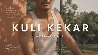 KULI KEKAR ABANG IPARKU || BL INDONESIA 🤤 