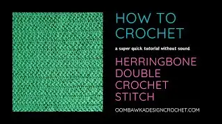 Super Quick Video for Herringbone Double Crochet Stitch