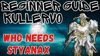 Kullervo Warframe: The Ultimate Beginners Guide!