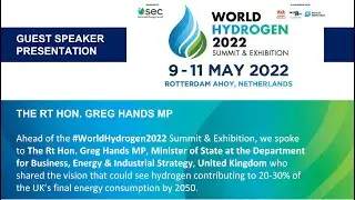 World Hydrogen 2022 Guest Presentation - The Rt Hon. Greg Hands MP