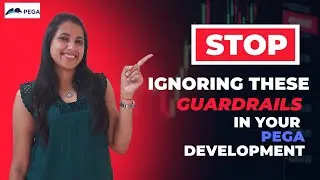 33. Different Guardrail Warnings in PEGA | Don't Ignore them instead Resolve them NOW #pegatutorial