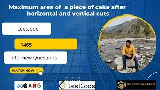 Maximum Area of a Piece of Cake After Horizontal and Vertical Cuts | LeetCode 1465 | Golang