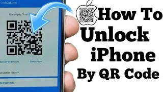 How To Unlock iPhone By QR Code