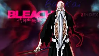 Yamamoto Bankai - Zanka No Tachi 🔥 | Edit